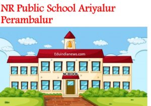 NR Public School Ariyalur Perambalur