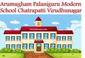 Arumugham Palaniguru Modern School Chatrapatti Virudhunagar