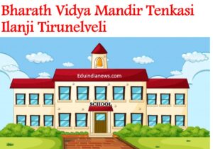 Bharath Vidya Mandir Tenkasi Ilanji Tirunelveli