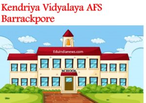 Kendriya Vidyalaya AFS Barrackpore