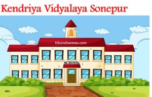 Kendriya Vidyalaya Sonepur