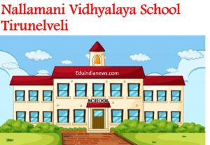 Nallamani Vidhyalaya School Tirunelveli