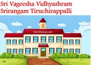 Sri Vageesha Vidhyashram Srirangam Tiruchirappalli