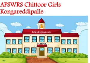 APSWRS Chittoor Girls Kongareddipalle