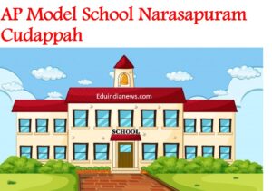 AP Model School Narasapuram Cudappah