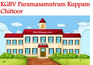 KGBV Paramasamutram Kuppam Chittoor