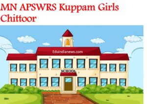 MN APSWRS Kuppam Girls Chittoor