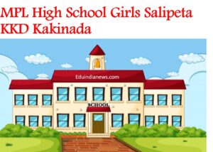 MPL High School Girls Salipeta KKD Kakinada