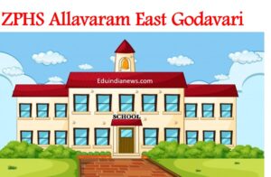 ZPHS Allavaram East Godavari