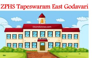 ZPHS Tapeswaram East Godavari