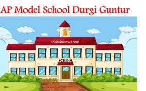 AP Model School Durgi Guntur