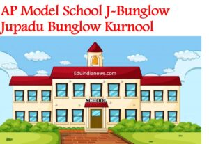 AP Model School J-Bunglow Jupadu Bunglow Kurnool