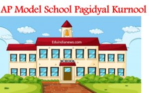 AP Model School Pagidyal Kurnool