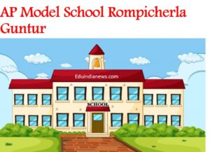 AP Model School Rompicherla Guntur
