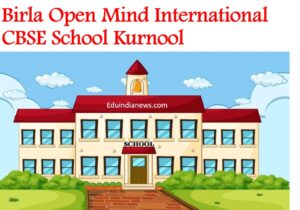 Birla Open Mind International CBSE School Kurnool