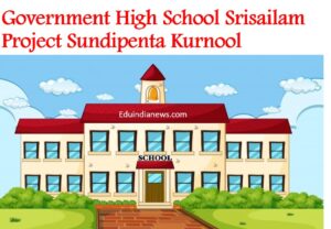 Government High School Srisailam Project Sundipenta Kurnool