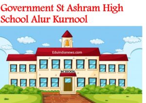 Government St Ashram High School Alur Kurnool
