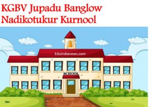 KGBV Jupadu Banglow Nadikotukur Kurnool