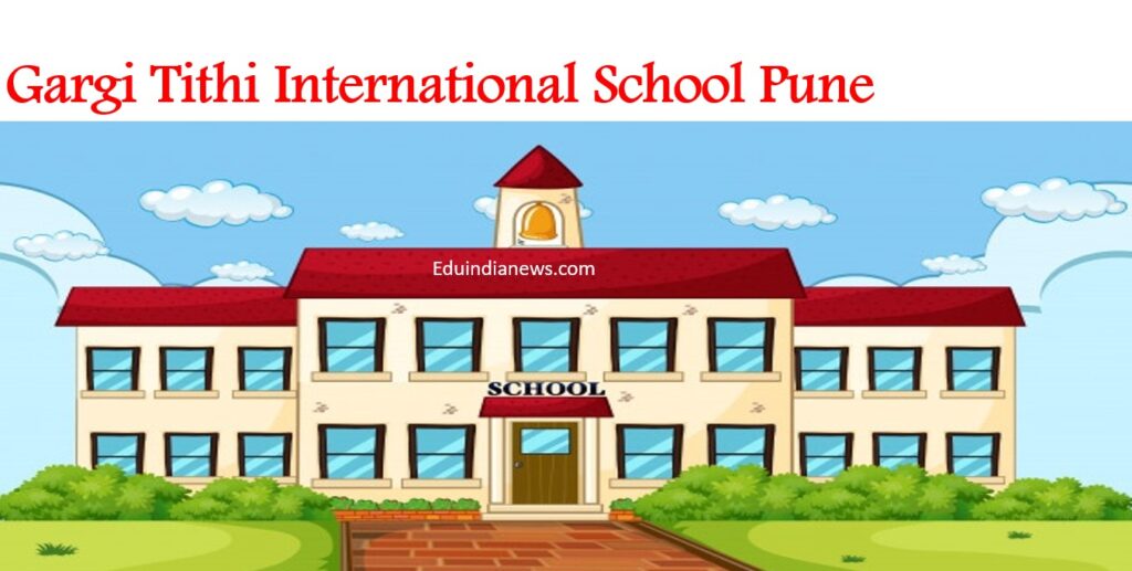 Gargi Tithi International School Pune