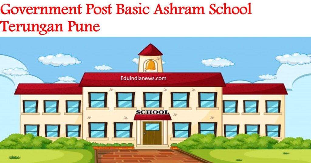 Government Post Basic Ashram School Terungan Pune