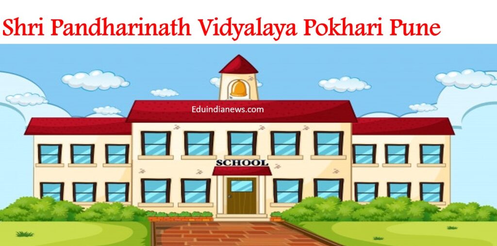 Shri Pandharinath Vidyalaya Pokhari Pune