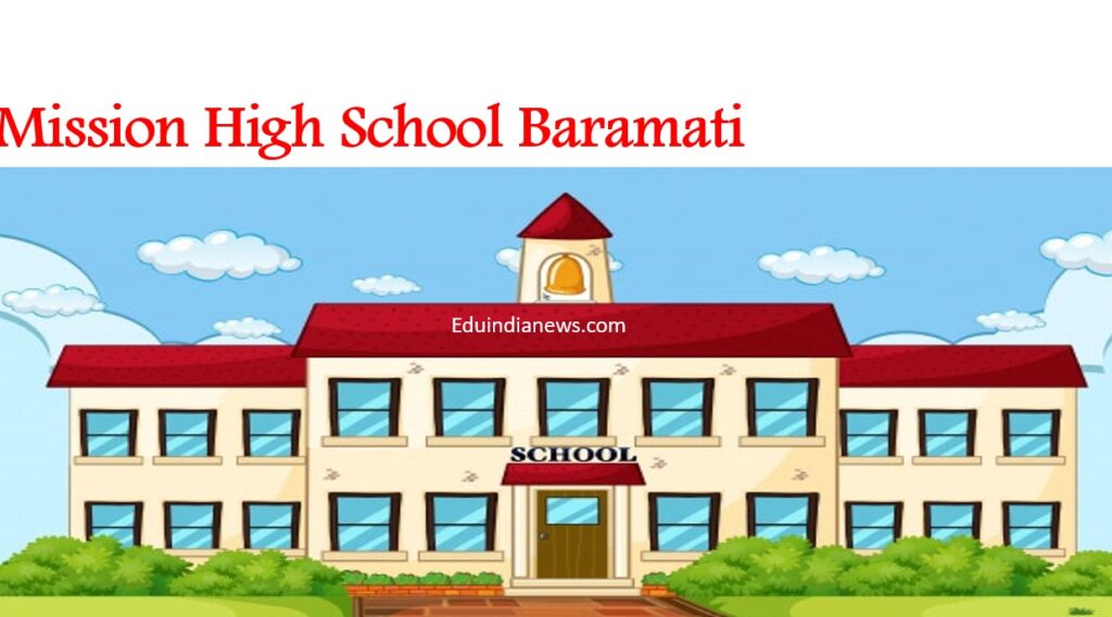 Mission High School Baramati Pune