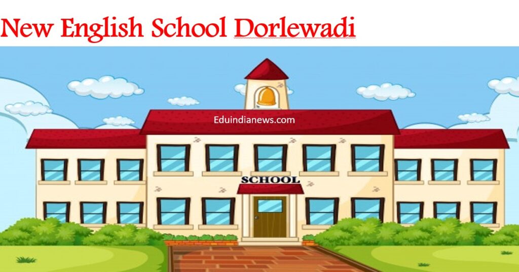New English School Dorlewadi Baramati Pune