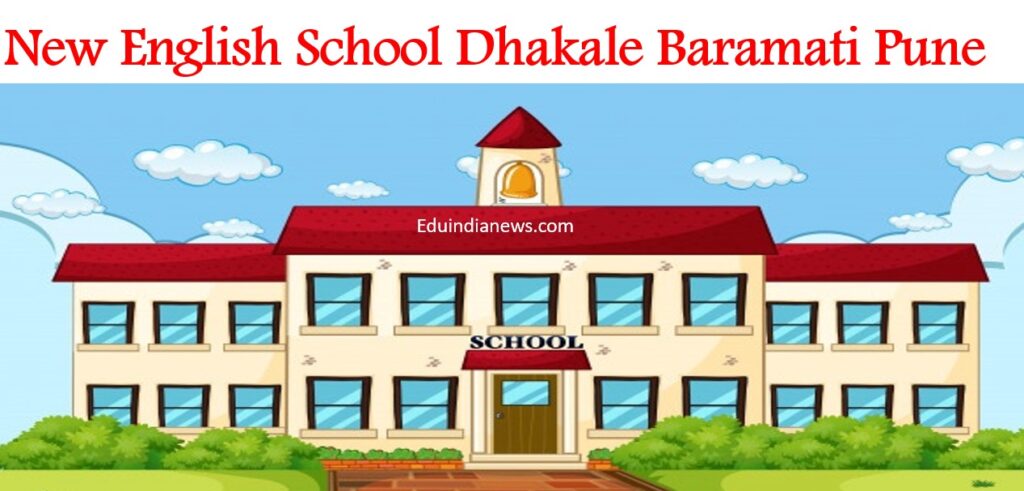 New English School Dhakale Baramati Pune
