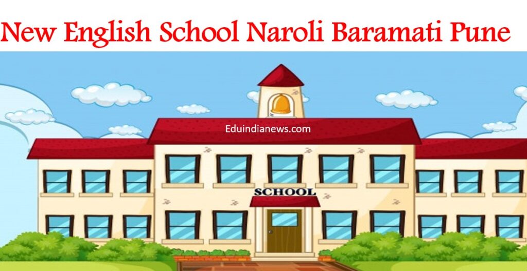 New English School Naroli Baramati Pune