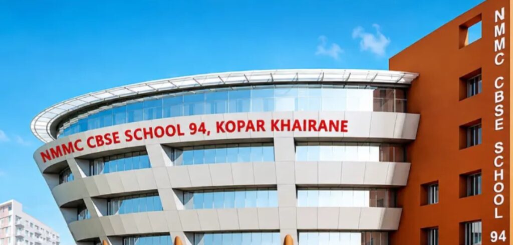 PM Shri NMMC CBSE School No. 94 Koperkhairane Navi Mumbai