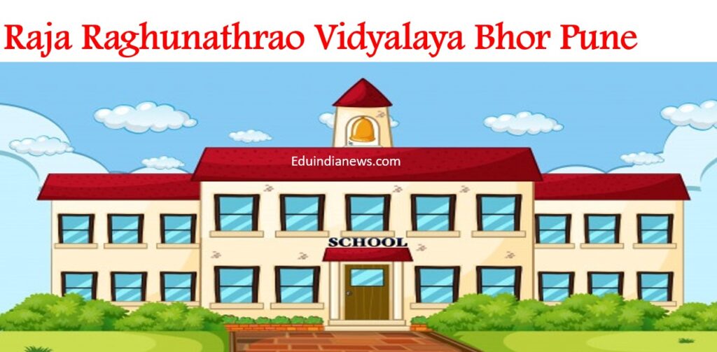Raja Raghunathrao Vidyalaya Bhor Pune